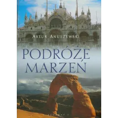 PODRÓŻE MARZEŃ. PRZEWODNIK ALBUMOWY