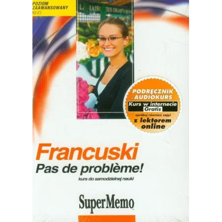 KURS JĘZYKA FRANCUSKIEGO POZIOM ZAAWANSOWANY B2-C1 KSIĄŻKA + PŁYTA + MP3