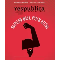 NAJPIERW MASA, POTEM RZEŹBA. RES PUBLICA NOWA 4/2016