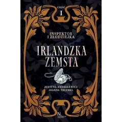 IRLANDZKA ZEMSTA. INSPEKTOR I ZLODZIEJKA