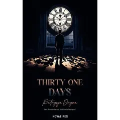 THIRTY ONE DAYS