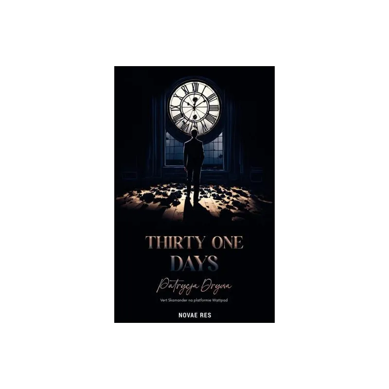 THIRTY ONE DAYS