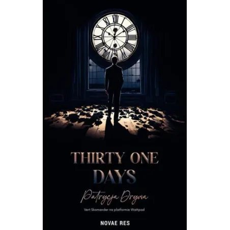 THIRTY ONE DAYS