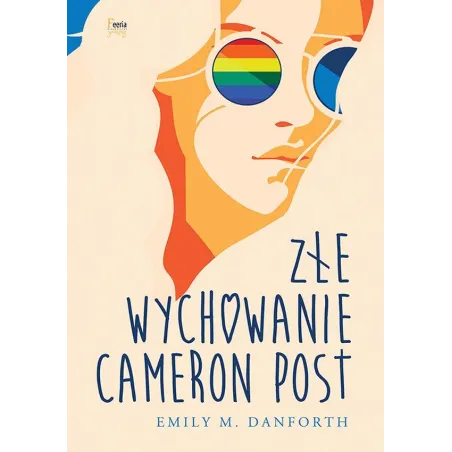Złe Wychowanie Cameron Post Złe Wychowanie Cameron Post