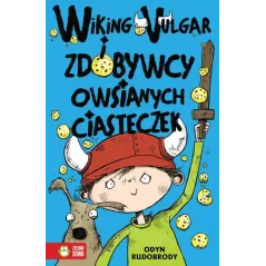 WIKING VULGAR I ZDOBYWCY OWSIANYCH CIASTECZEK