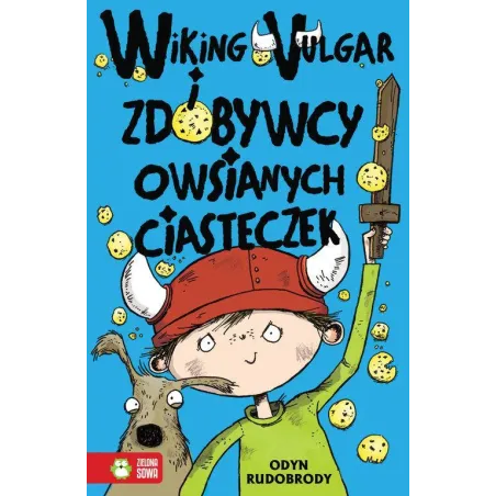WIKING VULGAR I ZDOBYWCY OWSIANYCH CIASTECZEK