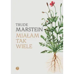 MIAŁAM TAK WIELE