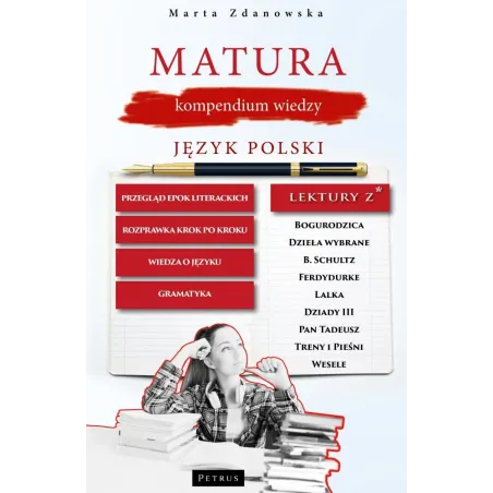 Język Polski. Matura Kompendium Wiedzy