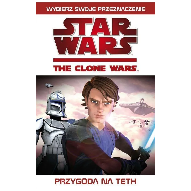 GWIEZDNE WOJNY WOJNY KLONÓW PRZYGODA NA TETH