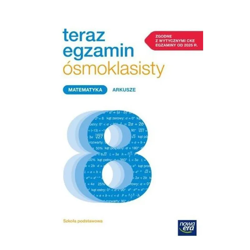 MATEMATYKA. EGZAMIN ÓSMOKLASISTY ARKUSZE