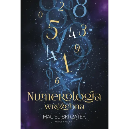 Numerologia Wróżebna Numerologia Wróżebna