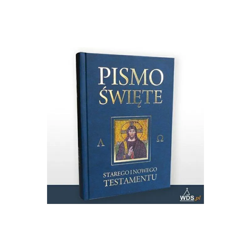PISMO ŚWIĘTE STAREGO I NOWEGO TESTAMENTU