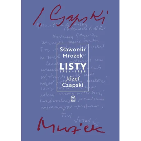 Listy 19641988 Józef Czapski,Sławomir Mrożek