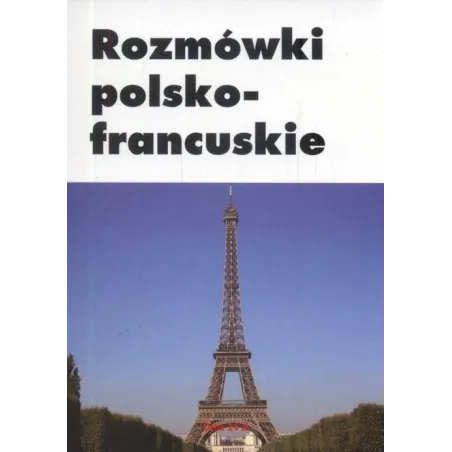 ROZMÓWKI POLSKO-FRANCUSKIE