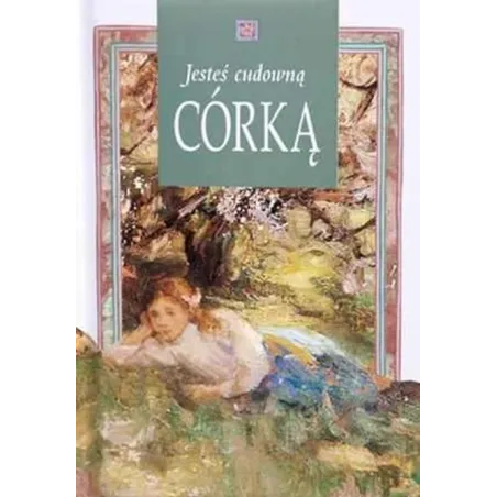 Jesteś Cudowną Córką Jesteś Cudowną Córką