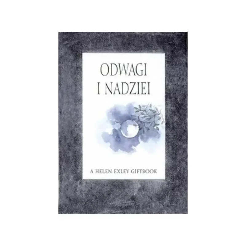 ODWAGI I NADZIEI