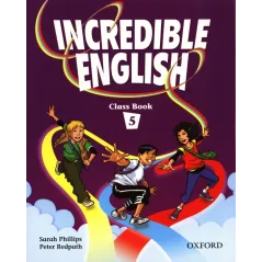 INCREDIBLE ENGLISH 5. PODRĘCZNIK. SZKOŁA PODSTAWOWA. Sarah Phillips, Peter Redpath