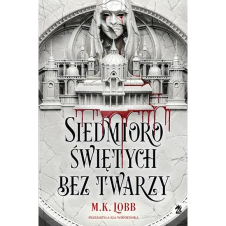 Siedmioro Świętych Bez Twarzy Siedmioro Świętych Bez Twarzy