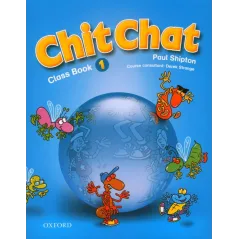 CHIT CHAT1. PODRĘCZNIK. NAUCZANIE POCZĄTKOWE. Paul Shipton
