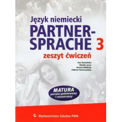 PARTNER SPRACHE 3 ZESZYT ĆWICZEŃ +CD MATURA POZIOM PODSTAWOWY I ROZSZERZONY Ewa Brewińska - Wydawnictwo Szkolne PWN