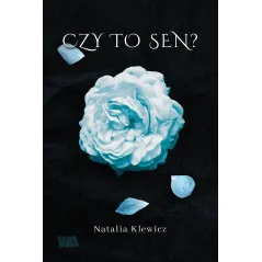 Czy to sen Klewicz Natalia