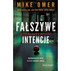 FAŁSZYWE INTENCJE
