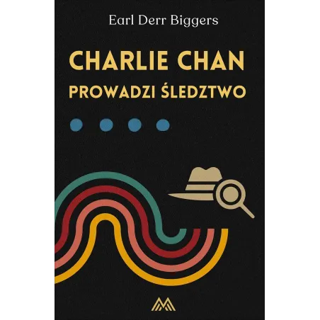 CHARLIE CHAN PROWADZI ŚLEDZTWO