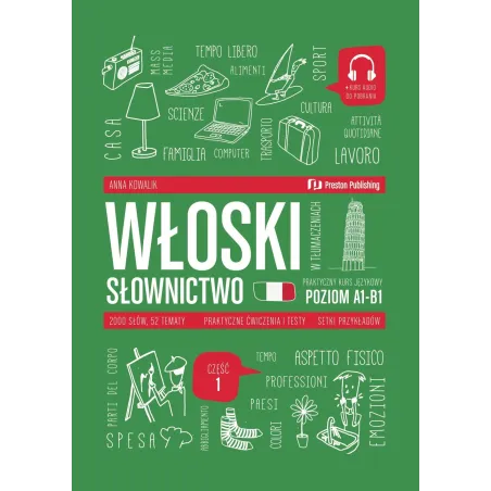 WŁOSKI W TŁUMACZENIACH. SŁOWNICTWO POZIOM A1-B1