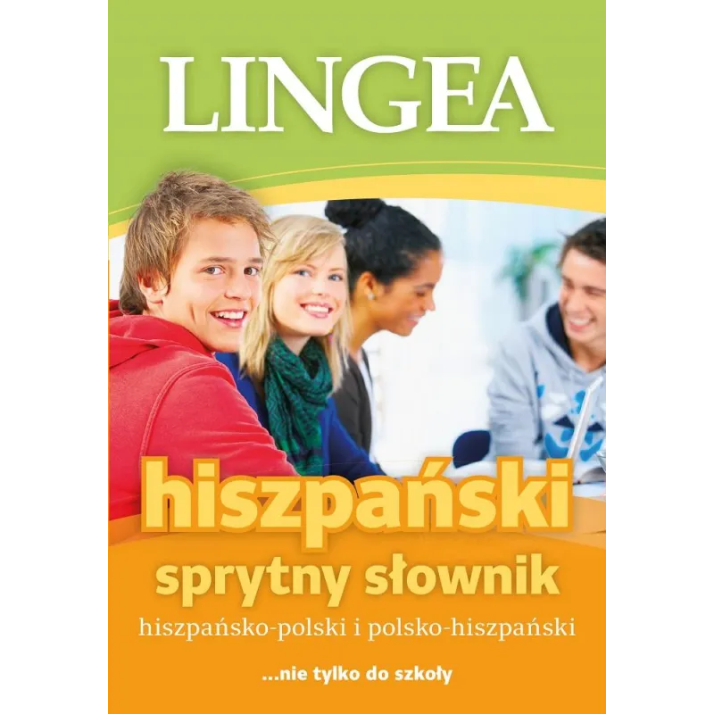 SPRYTNY SŁOWNIK HISZPAŃSKO-POLSKI I POLSKO-HISZPAŃSKI
