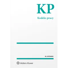 KODEKS PRACY. PRZEPISY