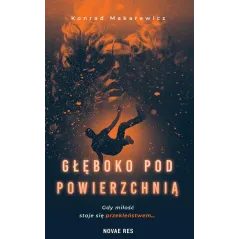 GŁĘBOKO POD POWIERZCHNIĄ