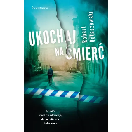 Ukochaj Na Śmierć Ukochaj Na Śmierć
