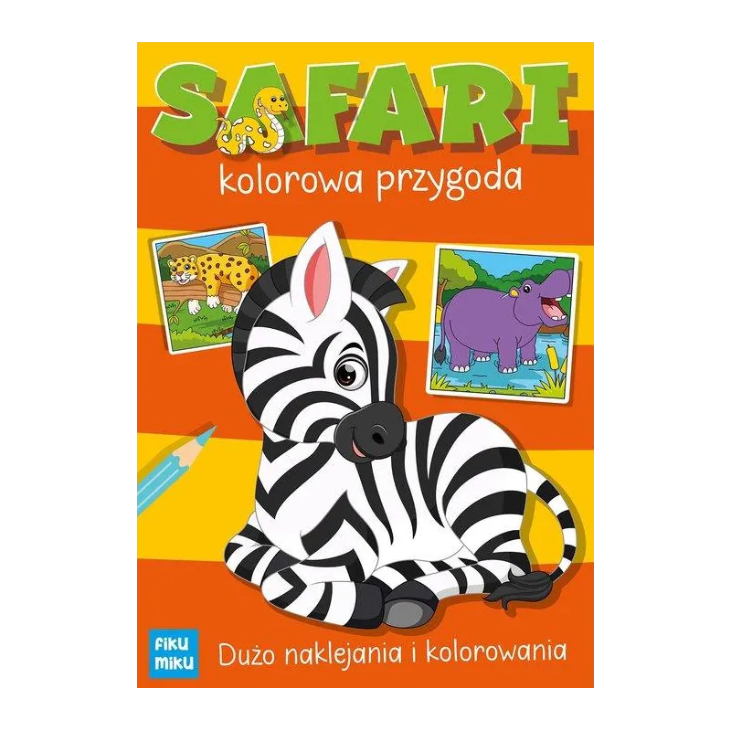 SAFARI  KOLOROWA PRZYGODA Katarzyna Maćkowiak