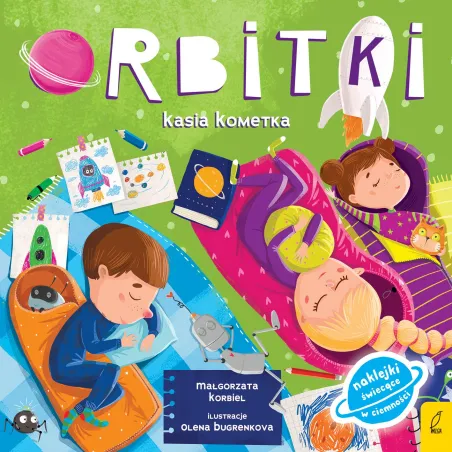 Kasia Kometka. Orbitki