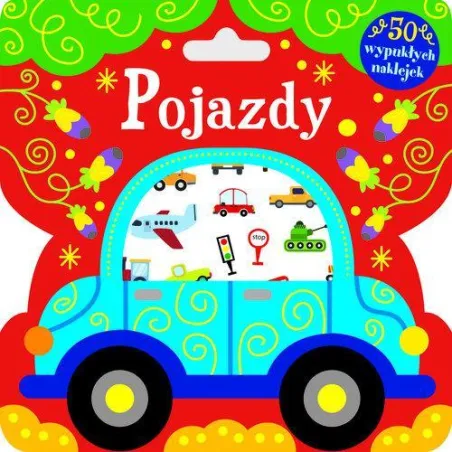 POJAZDY. KSIĄŻECZKA Z WYPUKŁYMI NAKLEJKAMI
