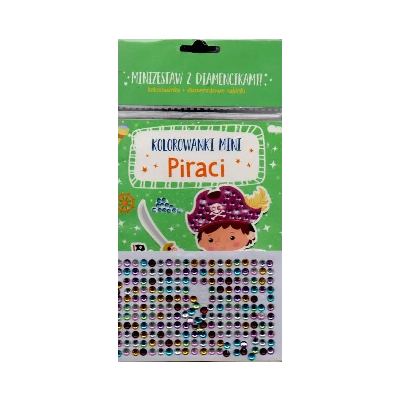 PIRACI. MINI KOLOROWANKI. MINIZESTAW Z DIAMENCIKAMI