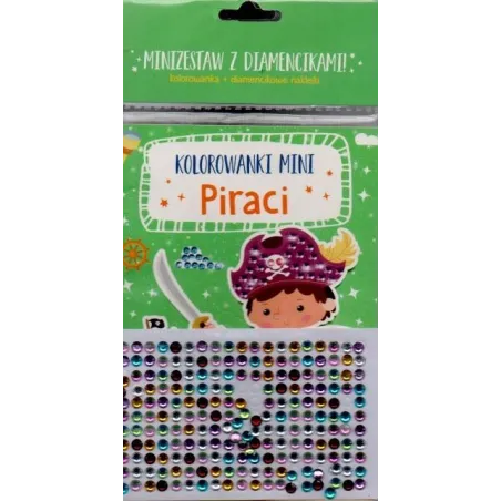 PIRACI. MINI KOLOROWANKI. MINIZESTAW Z DIAMENCIKAMI