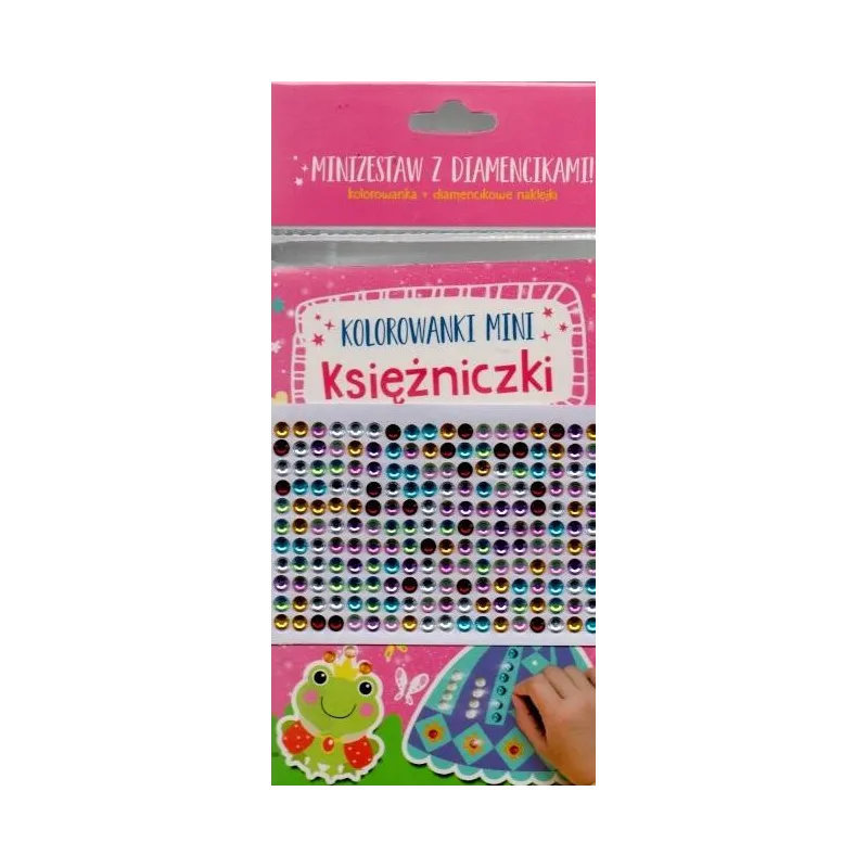 KSIĘŻNICZKI. MINI KOLOROWANKI. MINIZESTAW Z DIAMENCIKAMI
