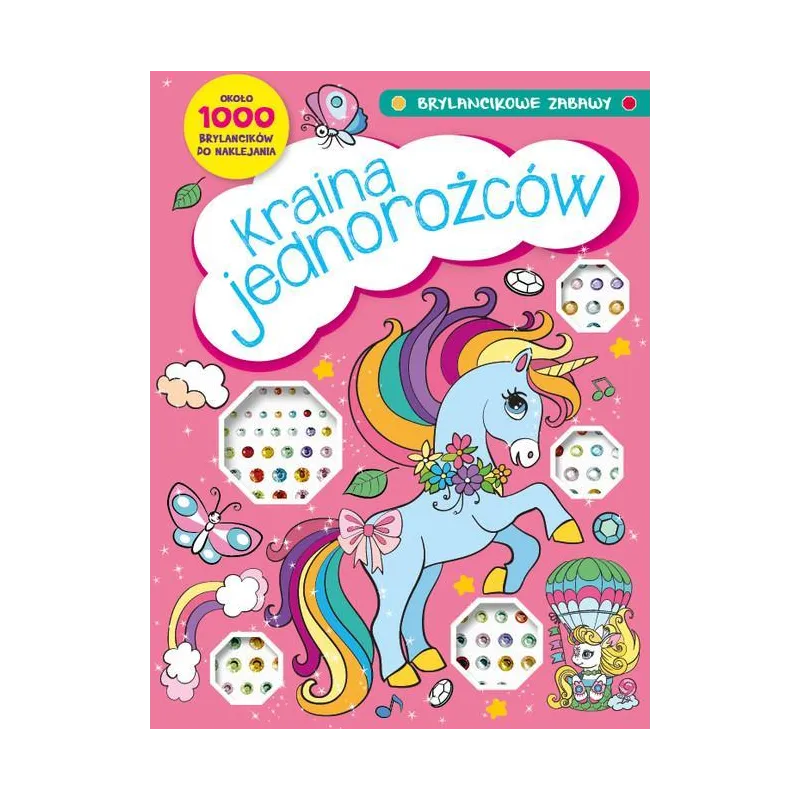 KRAINA JEDNOROŻCÓW. BRYLANCIKOWE ZABAWY