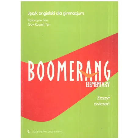 BOOMERANG ELEMENTARY. ZESZYT ĆWICZEŃ. JĘZYK ANGIELSKI. - Wydawnictwo Szkolne PWN