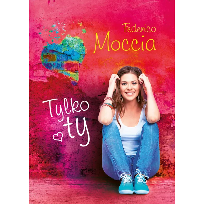 TYLKO TY Federico Moccia - Muza