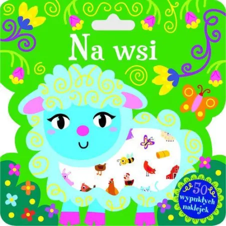 NA WSI. KSIĄŻECZKA Z NAKLEJKAMI