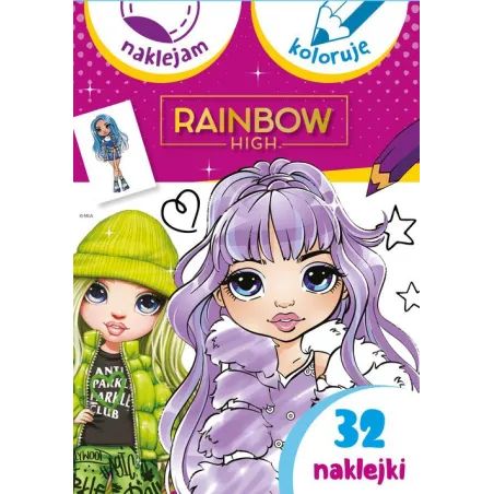RAINBOW HIGH. NAKLEJAM I KOLORUJĘ
