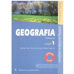 GEOGRAFIA 1. PODRĘCZNIK. ZAKRES PODSTAWOWY. LICEUM, TECHNIKUM. Jadwiga Kop - Wydawnictwo Szkolne PWN