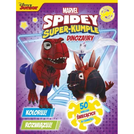 KOLORUJ! ROZWIĄZUJ! DINOZAURY MARVEL SPIDEY I SUPERKUMPLE