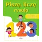 Piszę liczę rysuję. Ćwiczenia z myślenia Ewelina Grzankowska