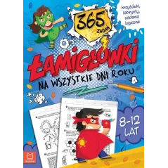 ŁAMIGŁÓWKI NA WSZYSTKIE DNI ROKU 8-12 LAT