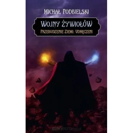 WOJNY ŻYWIOŁÓW. PRZEBUDZENIE ZIEMI: UDRĘCZNI