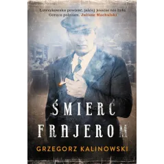 ŚMIERĆ FRAJEROM Grzegorz Kalinowski - Muza