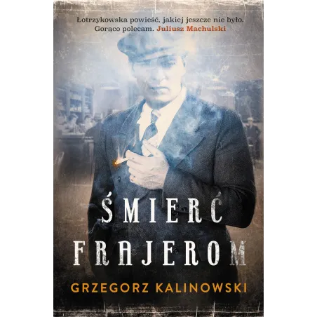 ŚMIERĆ FRAJEROM Grzegorz Kalinowski - Muza